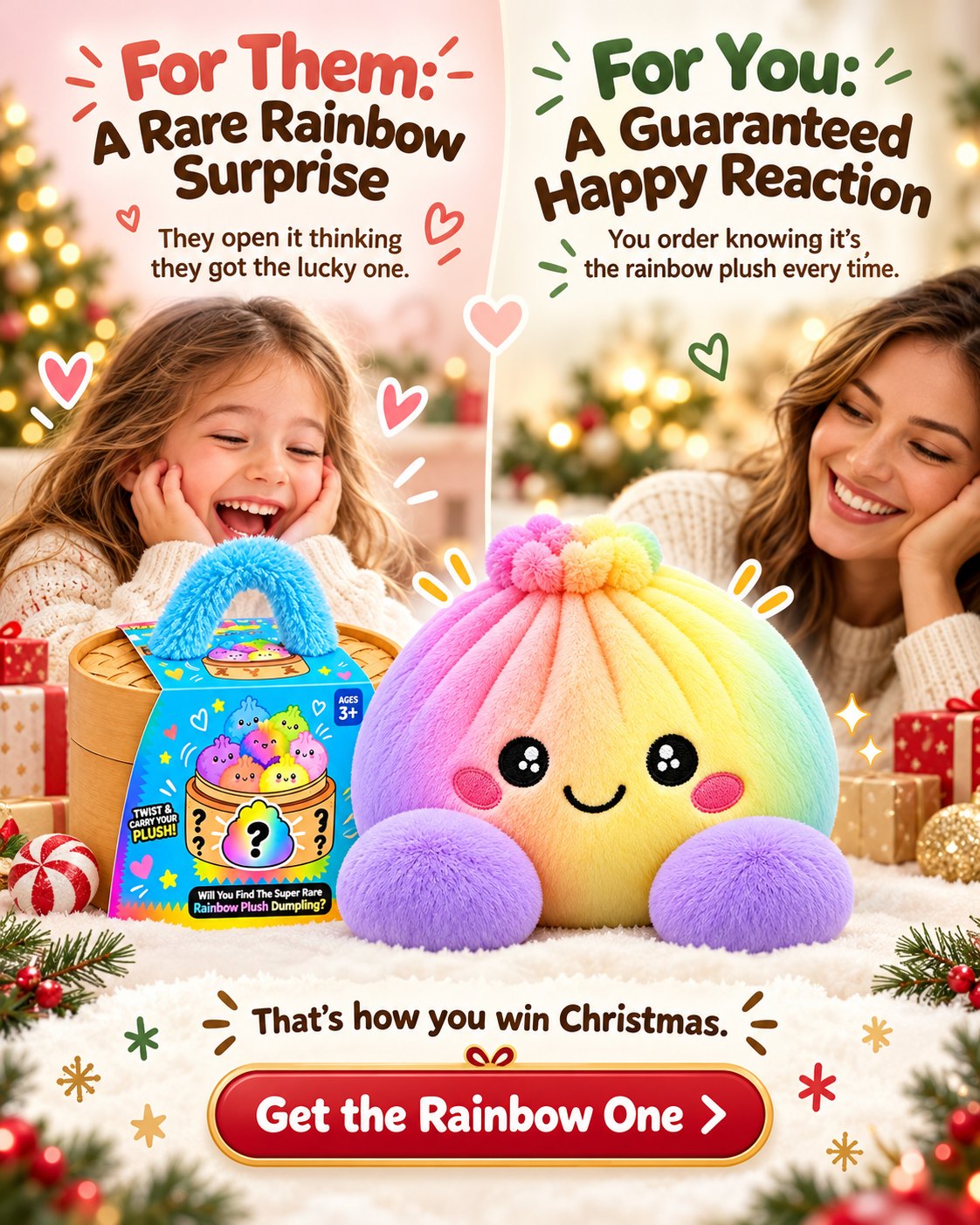 A rare rainbow surprise for them, a guaranteed happy reaction for you